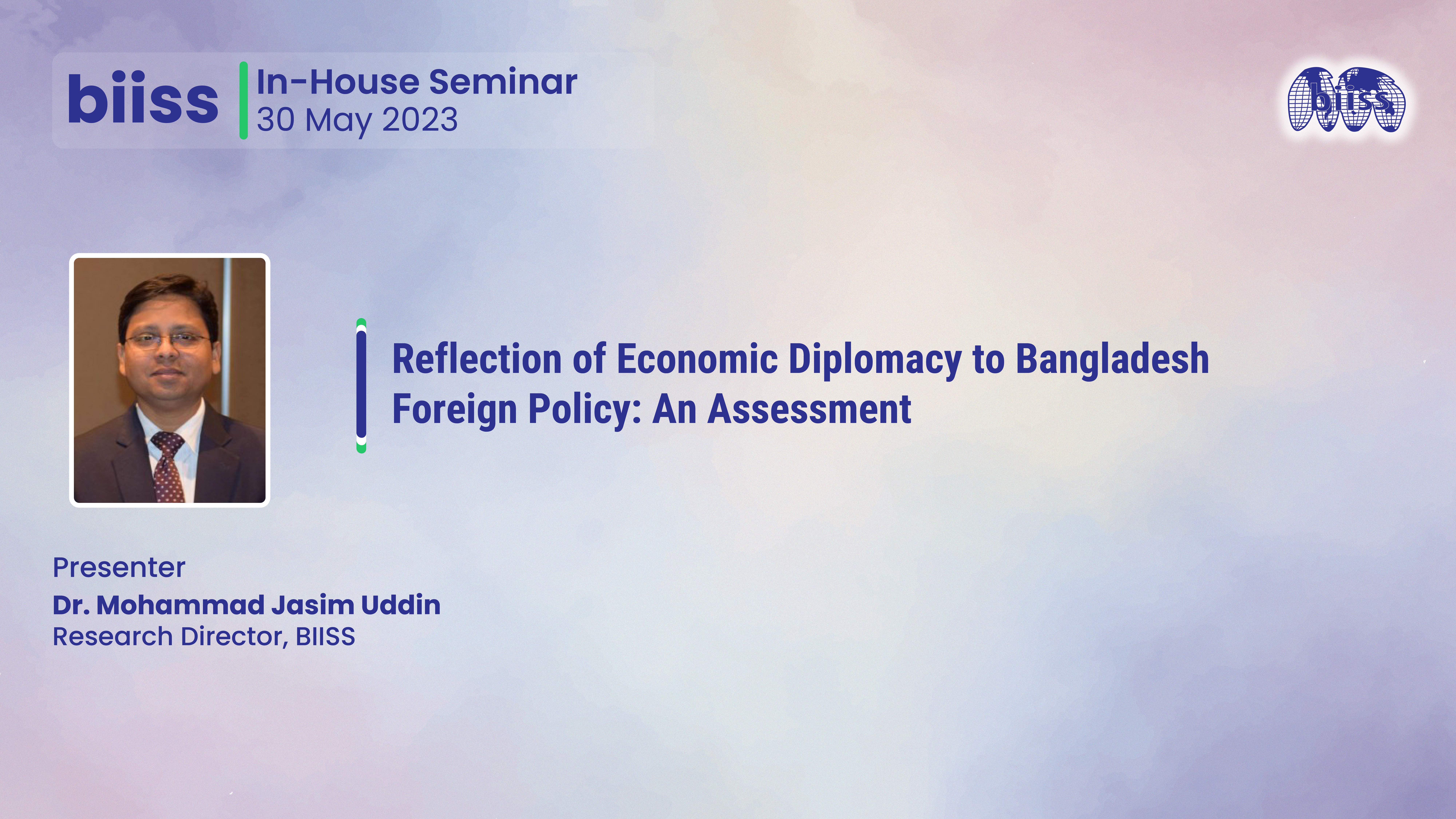 In-house Seminar: "Reflection of Economic Diplomacy to Bangladesh Foreign Policy: An Assessment"