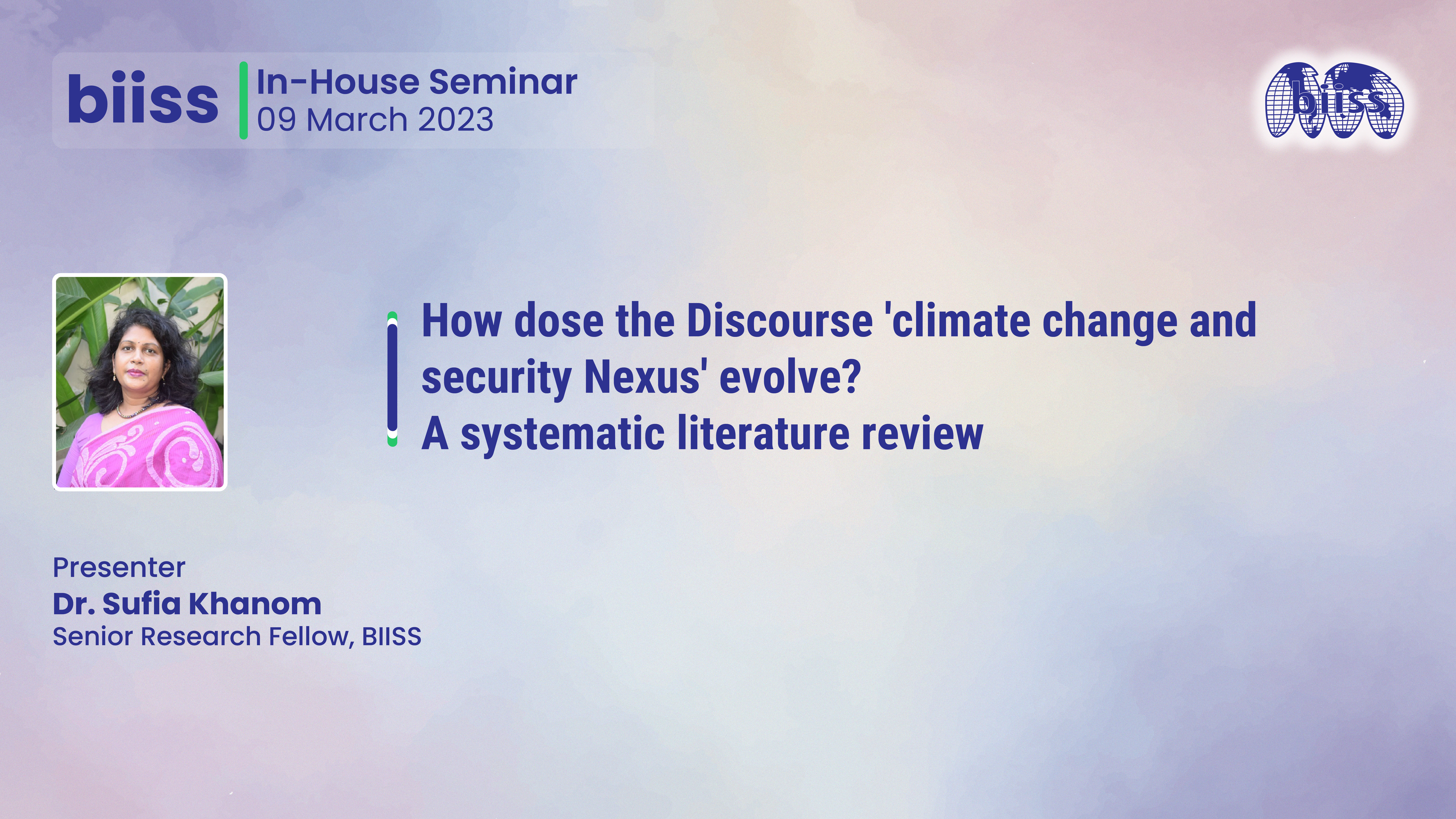 In-house Seminar: "How dose the Discourse 'climate change and security Nexus' evolve? A systematic literature review