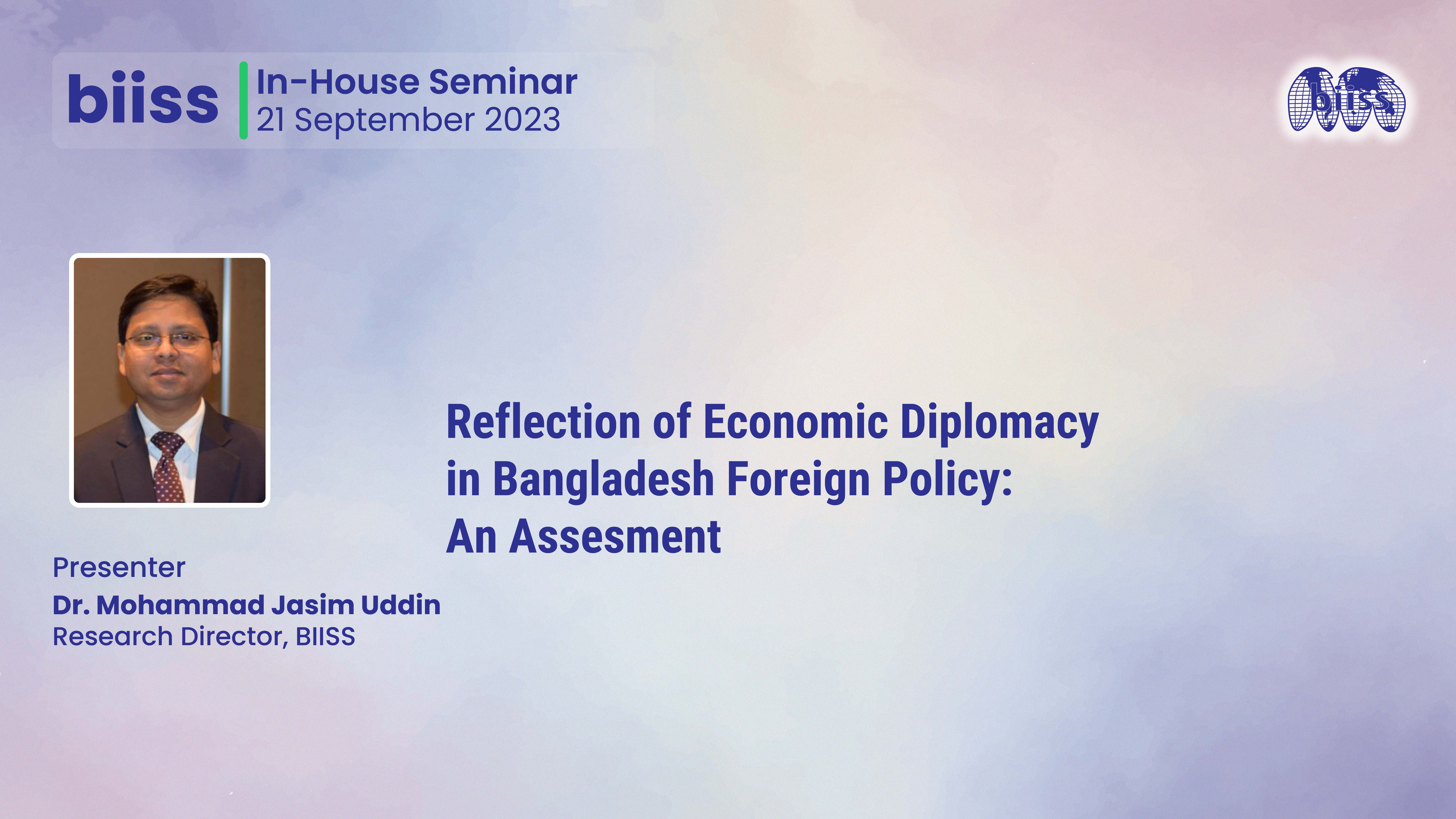In-house Seminar: "Reflection of Economic Diplomacyin Bangladesh Foreign Policy:An Assesment"