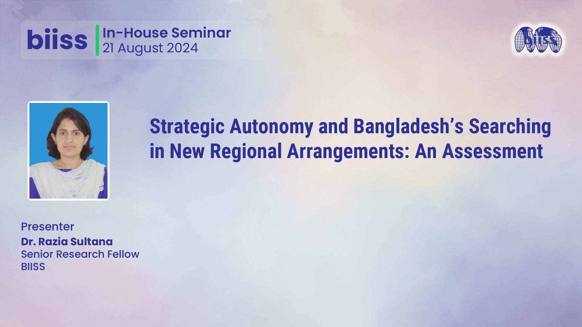 In-house Seminar: Strategic Autonomy and Bangladesh’s Searching in New Regional Arrangements: An Assessment