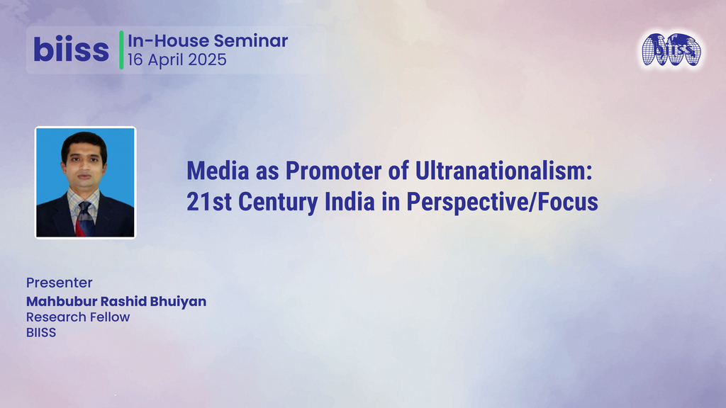 In-house Seminar: Media as Promoter of Ultranationalism: 21st Century India in Perspective/Focus