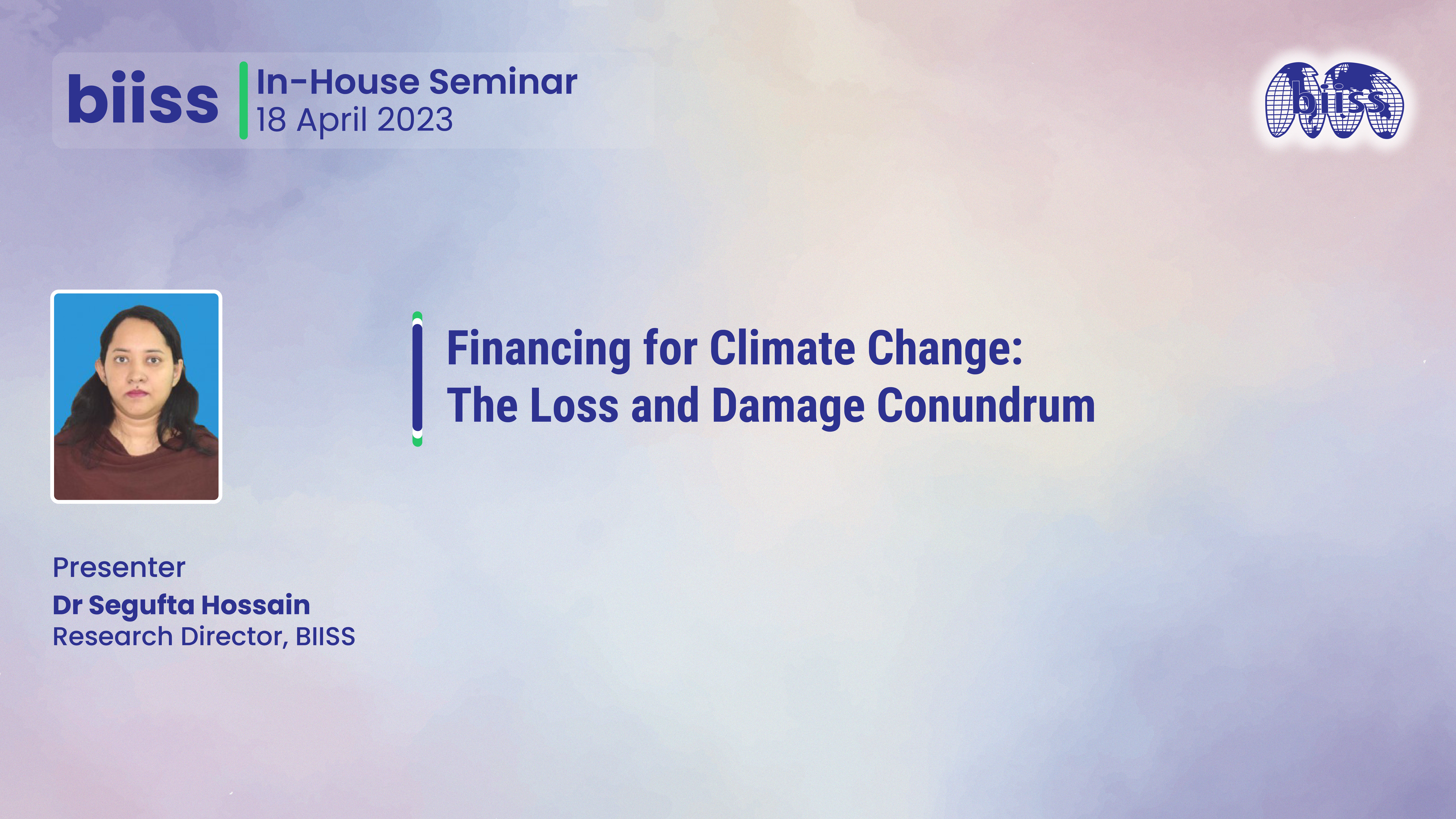 In-house Seminar: "Financing for Climate Change: The Loss and Damage Conundrum"
