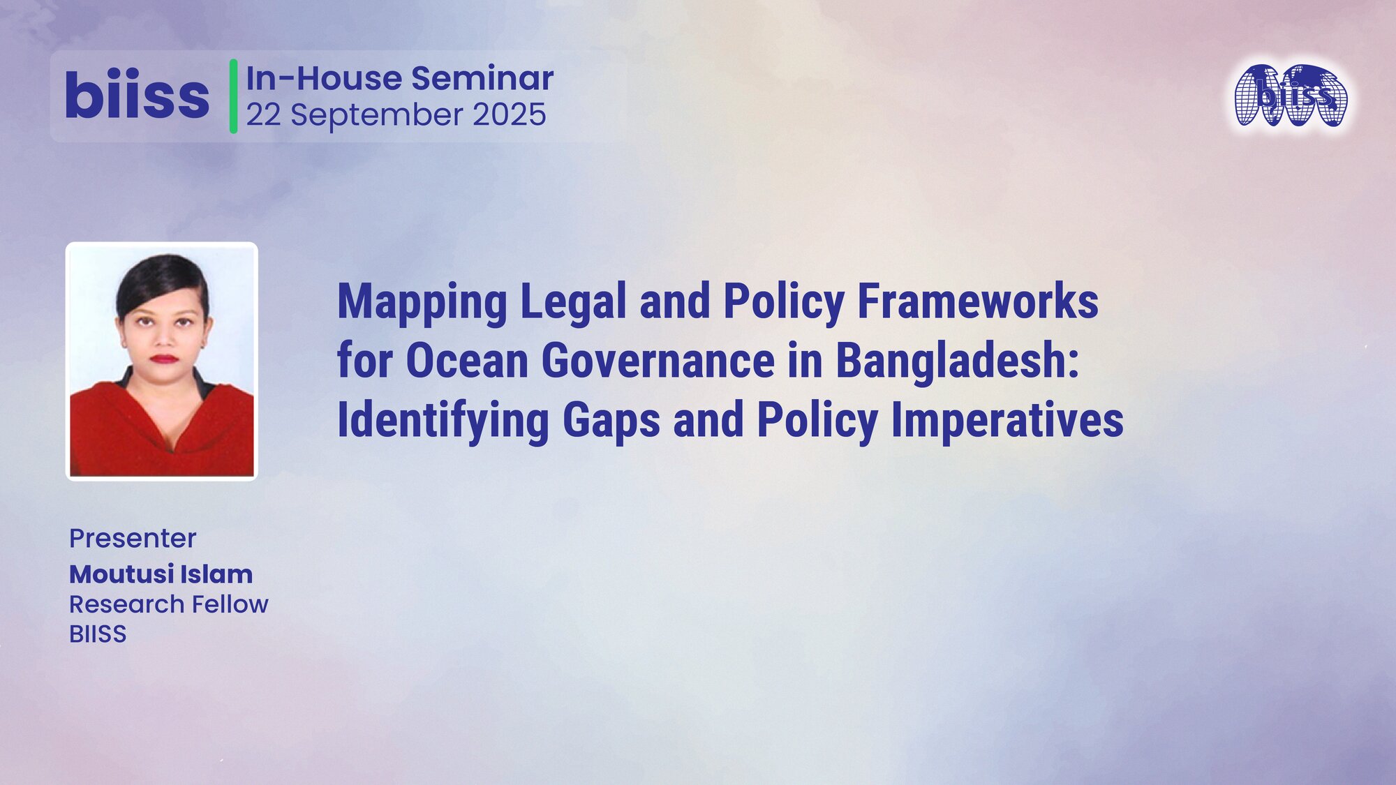 In-house Seminar: Mapping Legal and Policy Frameworks for Ocean Governance in Bangladesh: Identifying Gaps and Policy Imperatives