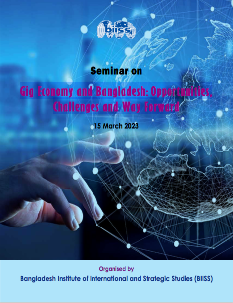 Gig Economy and Bangladesh: Opportunities, Challenges and Way Forward