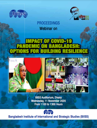 IMPACT OF COVID-19 PANDEMIC ON BANGLADESH: OPTIONS FOR BUILDING RESILIENCE