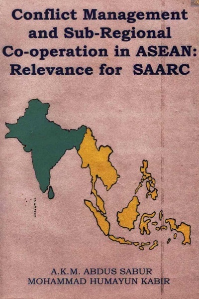 Conflict Management and Sub-Regional Co-operation in ASEAN: Relevance for SAARC