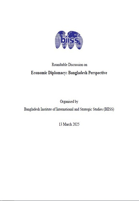 Roundtable Discussion on Economic Diplomacy: Bangladesh Perspective 13 March 2025