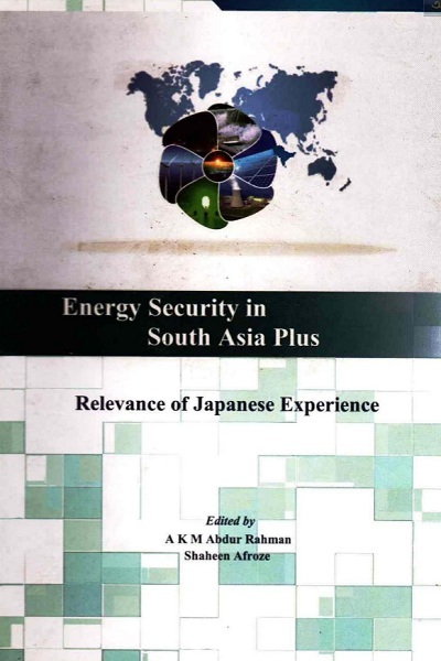 Energy Security in South Asia Plus Relevance of Japanese Experience