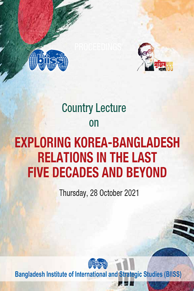 Country Lecture on Exploring Korea-Bangladesh Relations In The Last Five Decades and Beyond