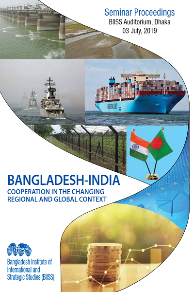 Seminar On Bangladesh-India Cooperation In The Changing Regional and Global Context