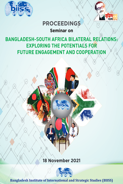 Seminar on Bangladesh-South Africa Bilateral Relations: Exploring The Potentials For Future Engagement and Cooperation